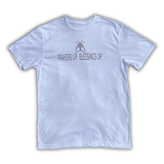 Prayers Up Blessings Up (T-Shirt)